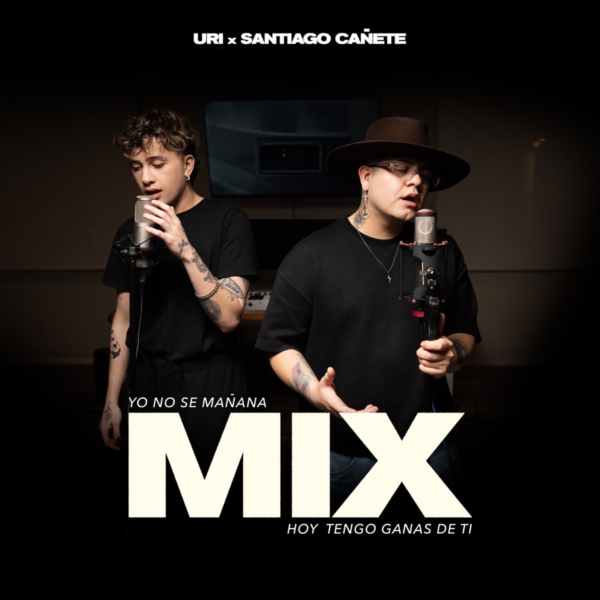 Yo No Se Mañana/Hoy Tengo Ganas De Ti - Single by URI & Santiago Cañete album cover