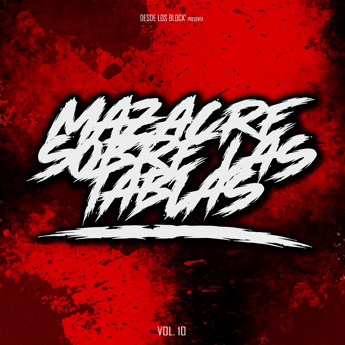 Mazacre Sobre Las Tablas, Vol. 10 (feat. Sanoxedge, Astrónomo, Jose Ladosis, Esmo, Sensatto, Eterno, Dems, Daske Santino, Criztalino 888, Dinamyk 37, Be Ere Ene & Hamirwana) - Single by Amborc, JaVierino & Triki OG album cover