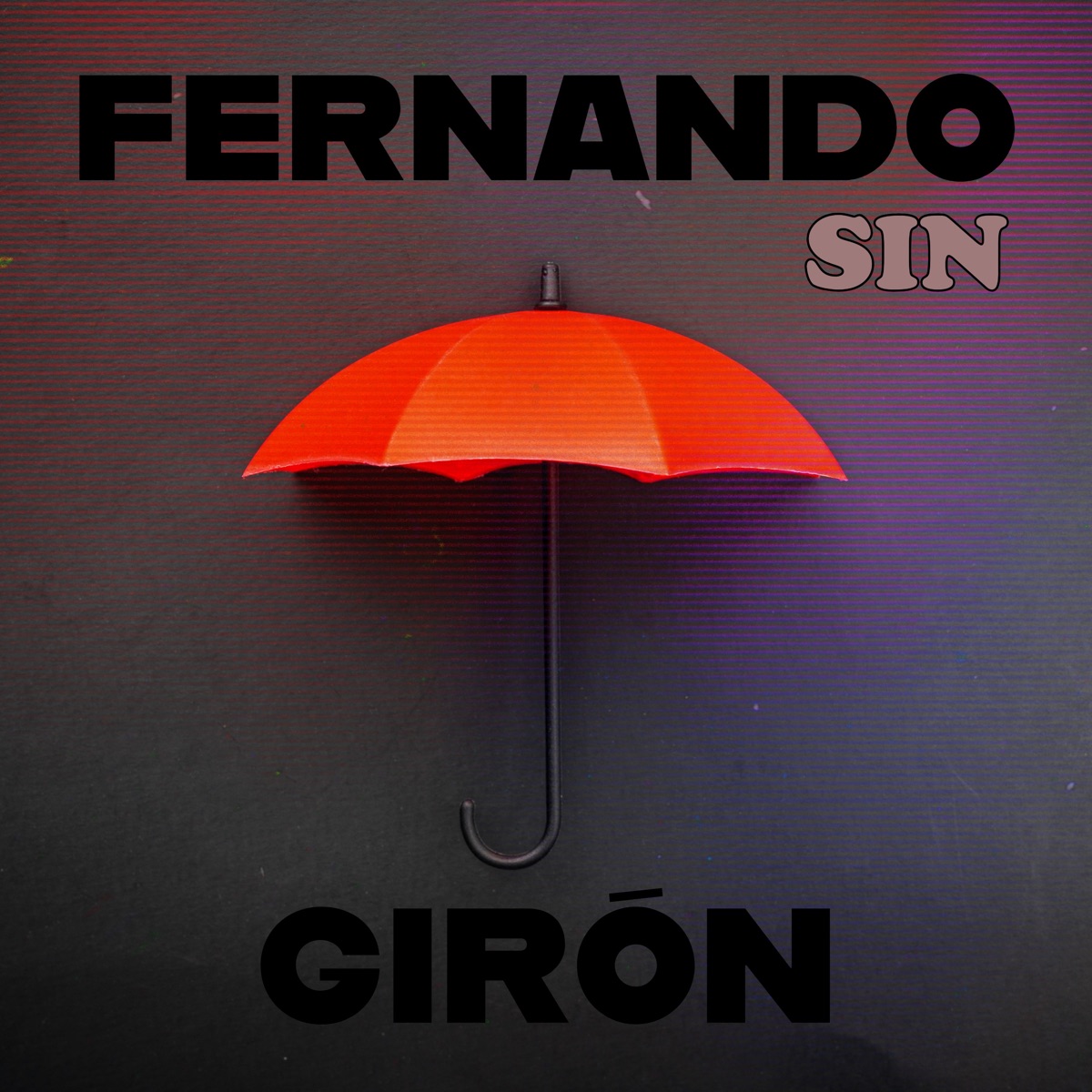 Sin - Single by Fernando Giron album cover