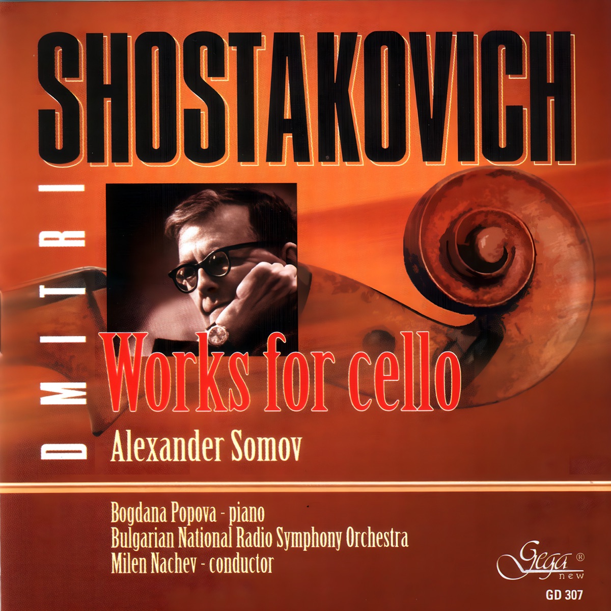 Dmitri Shostakovich: Works for Cello by Alexander Somov, Bulgarian National Radio Symphony Orchestra & Milen Nachev album cover