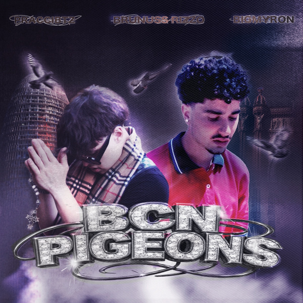 BCN PIGEONS - EP by BigMyron, Brunuss Rizzo & PracciBtz album cover