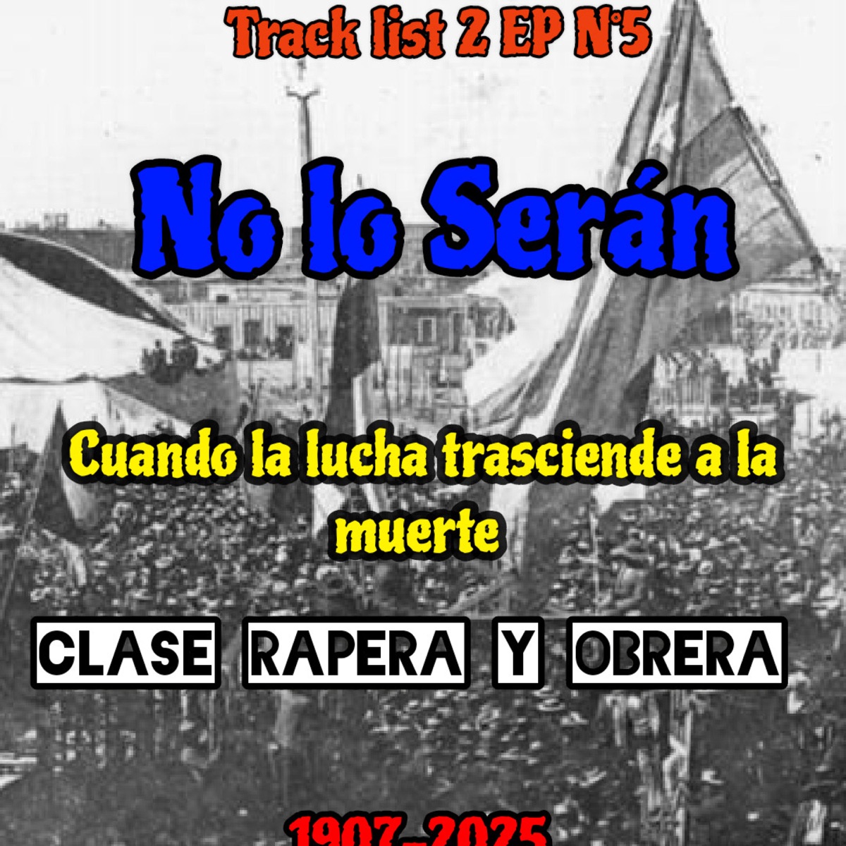 Rems. No lo Serán (EP N°5) - Single by RemsNSNayoo5producciones album cover