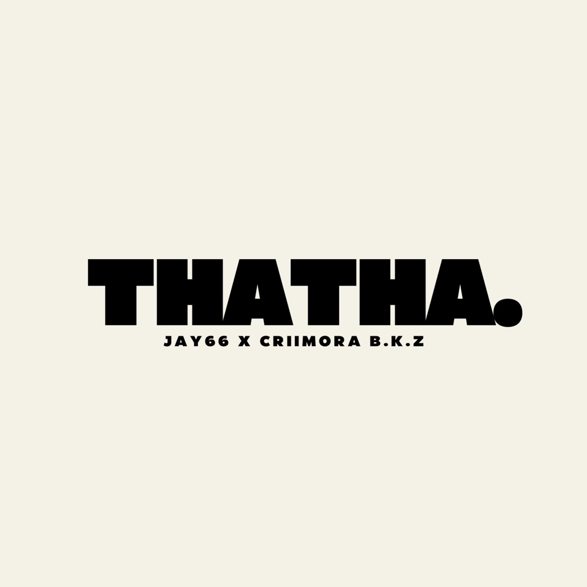 Thatha - Single by Jay66 & Criimora b.k.z album cover