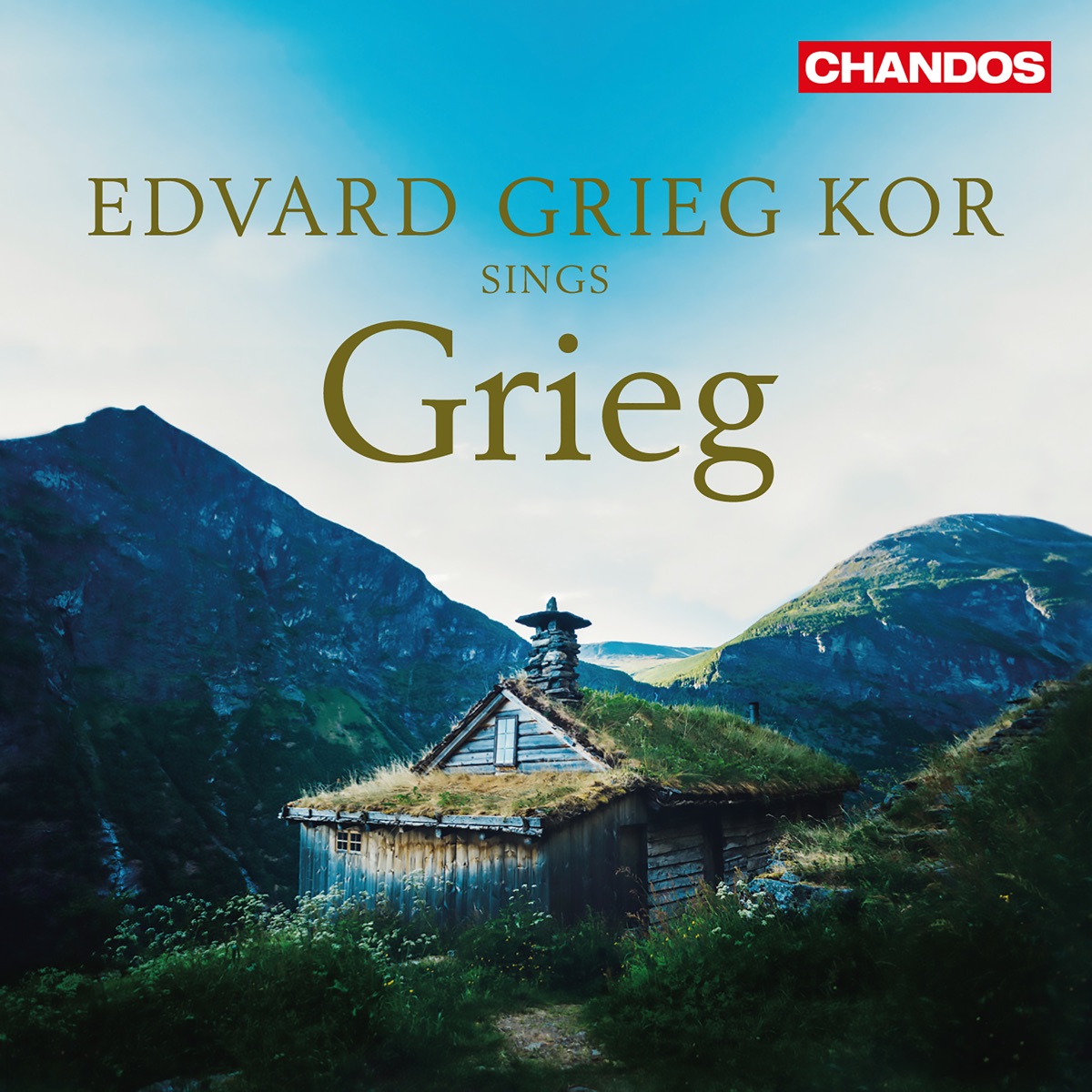 Edvard Grieg Kor Sings Grieg by Edvard Grieg Kor, Audun Iversen, Håkon Matti Skrede & Paul Robinson album cover