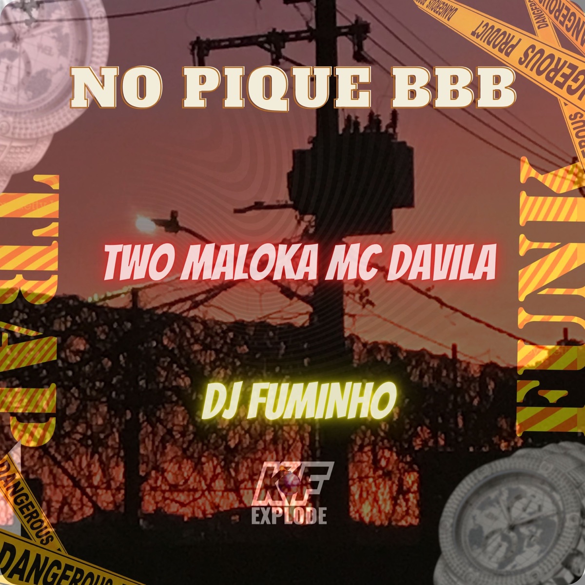 No Pique Bbb (feat. Mc Davila) - Single by Dj Fuminho, Dj K2 & Two Maloka album cover