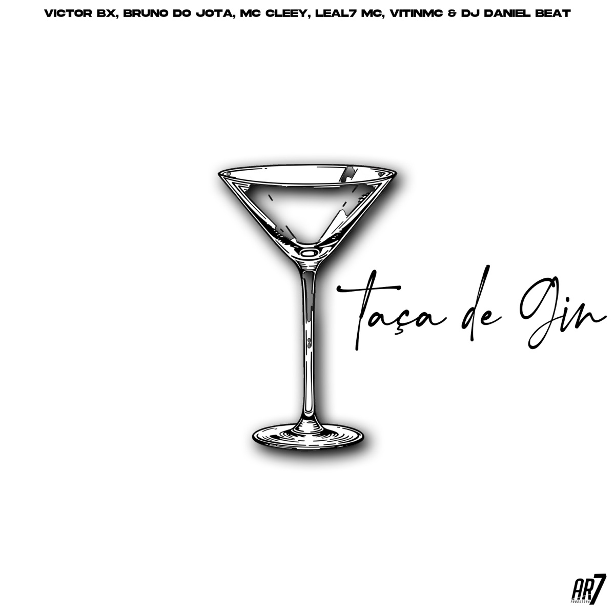 Taça de Gin - Single by Victor bx, Bruno do Jota, Mc Cleey, DJ DANIEL BEAT, Leal7 MC & VitinMc album cover