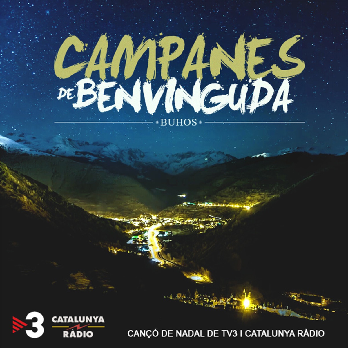 Campanes de Benvinguda (Cançó de Nadal de TV3 I Catalunya Ràdio) - Single by Buhos album cover