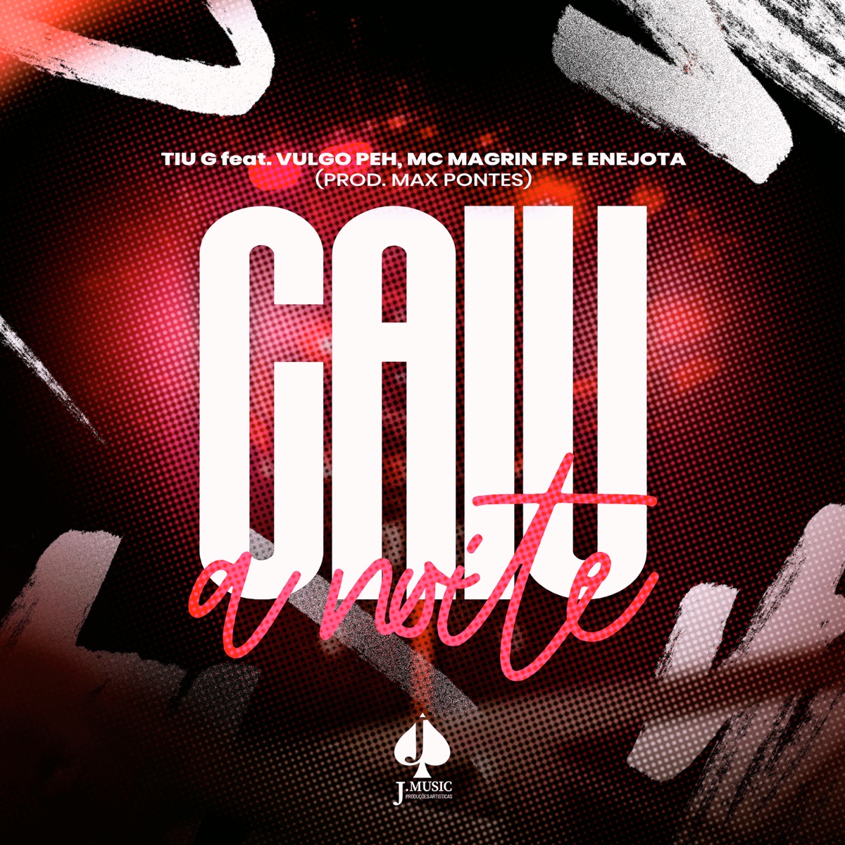 Caiu a Noite (feat. ENEJOTA, Mc Magrin FP & vulgo peh) - Single by Tiu G & Max Pontes album cover