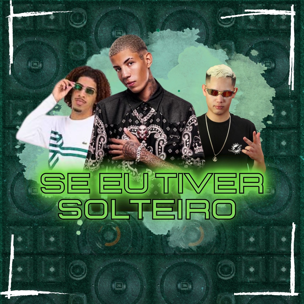 Se Eu Tiver Solteiro - Single by DJ JUNINHO DA V.S & mc panico album cover