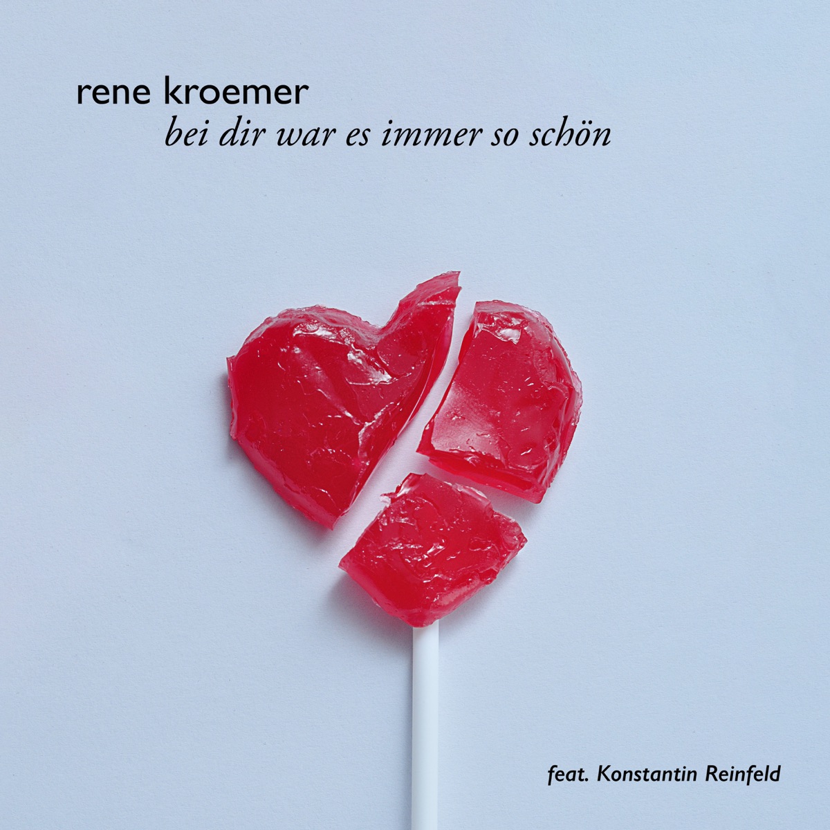 Bei dir war es immer so schön (feat. Konstantin Reinfeld) - Single by Rene Kroemer album cover