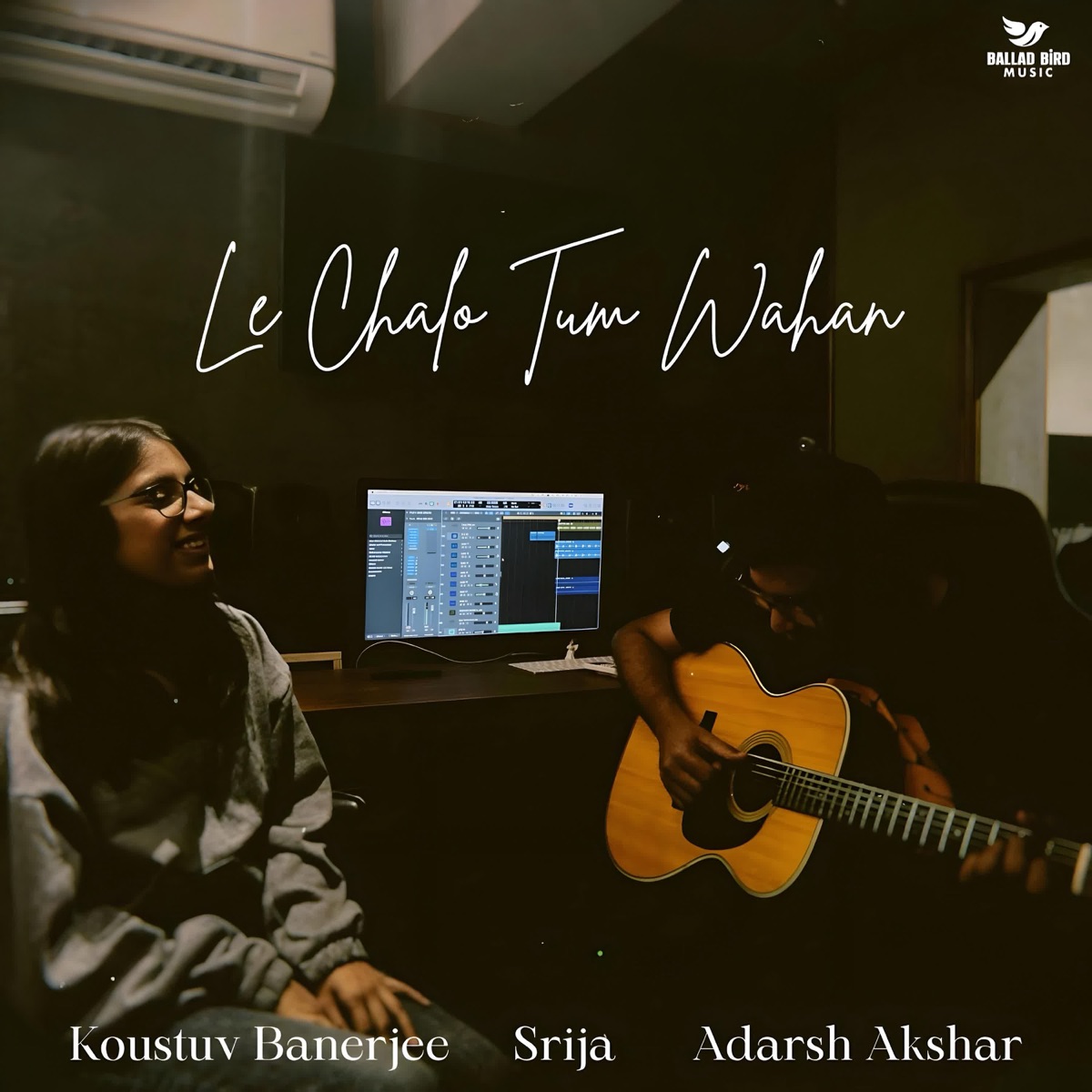 Le Chalo Tum Wahan - Single by Adarsh Akshar, Koustuv Banerjee & Srija album cover