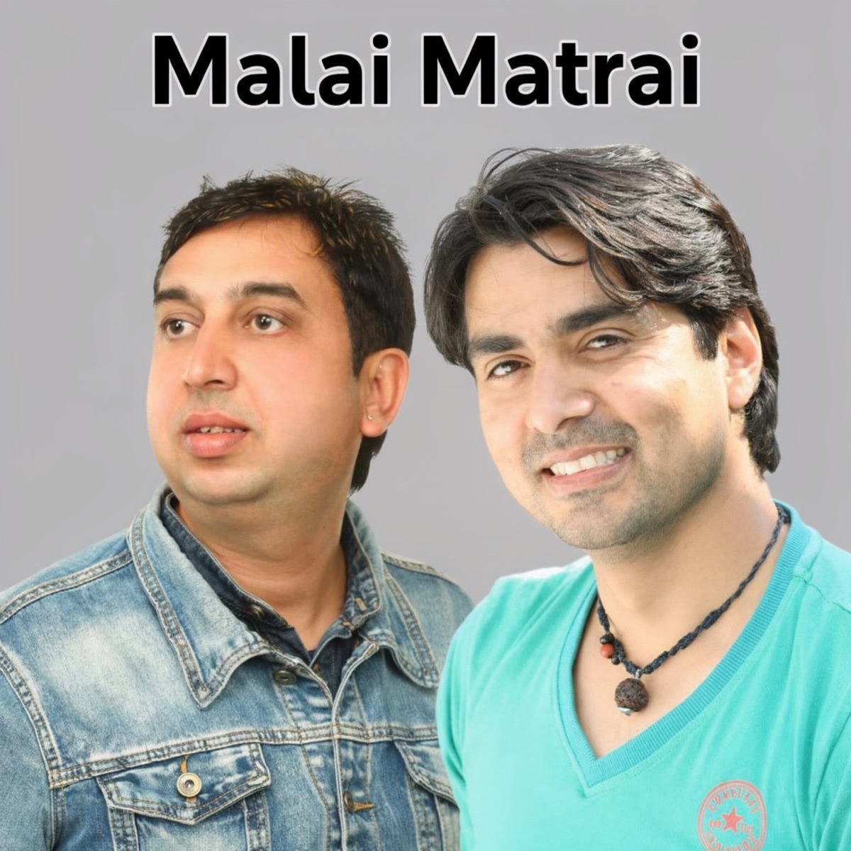 Malai Matrai - Single by Manoj Chaulagain & Raj Sigdel album cover