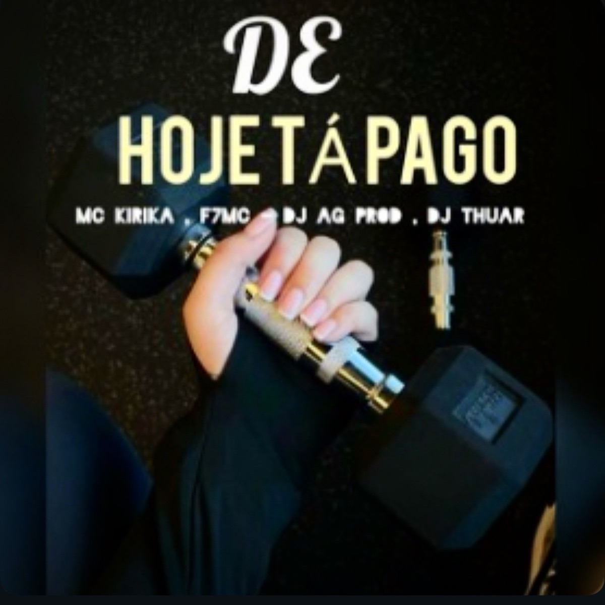 De Hoje Ta Pago (Funk) - Single by mc kirika & F7mc album cover