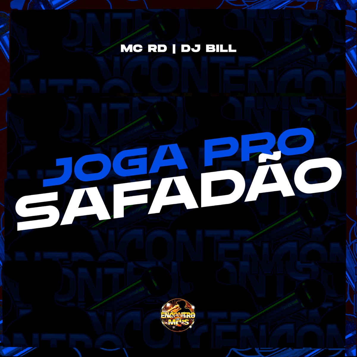 Joga pro Safadão - Single by Mc Rd & DJ Bill album cover