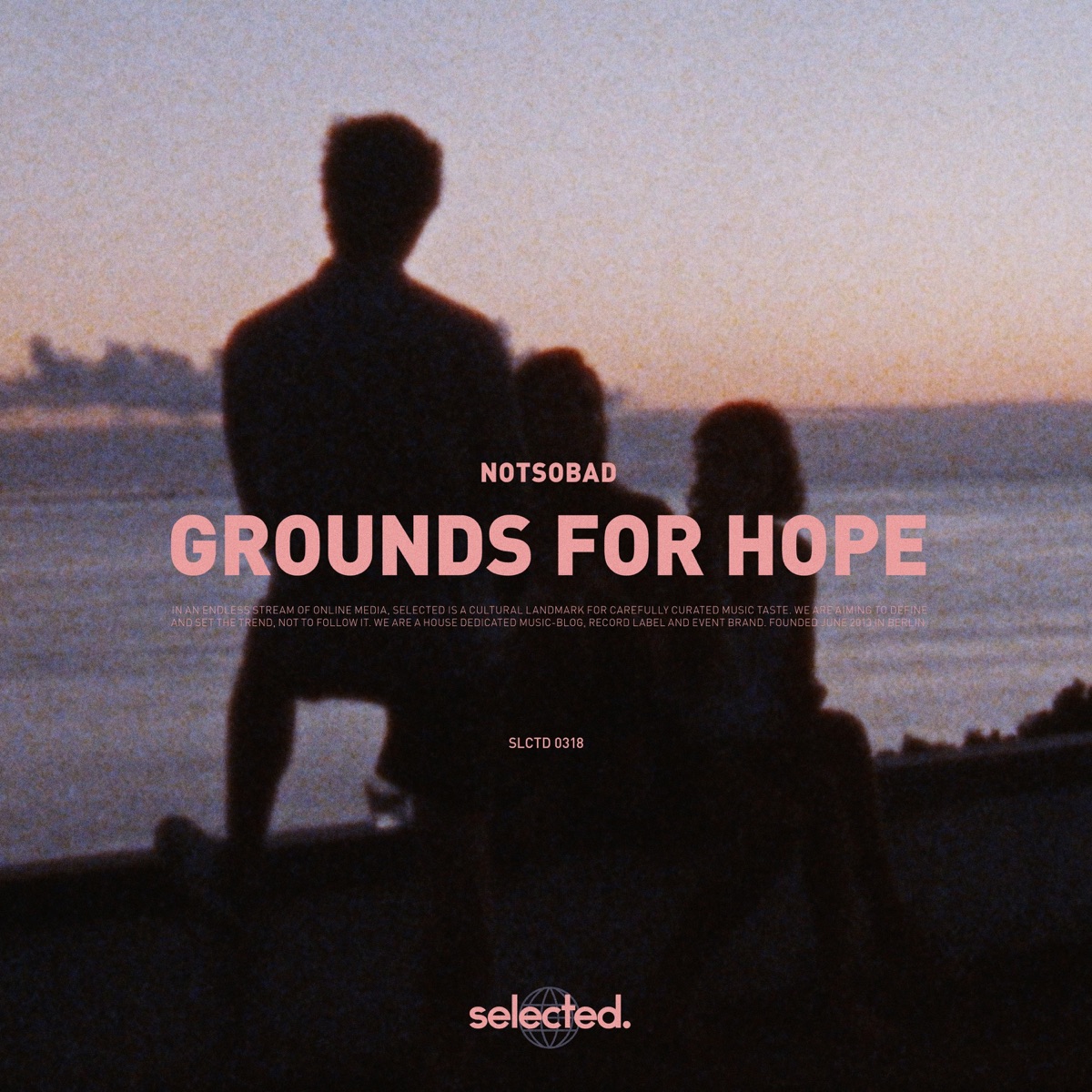 Grounds for Hope - Single by NOTSOBAD album cover