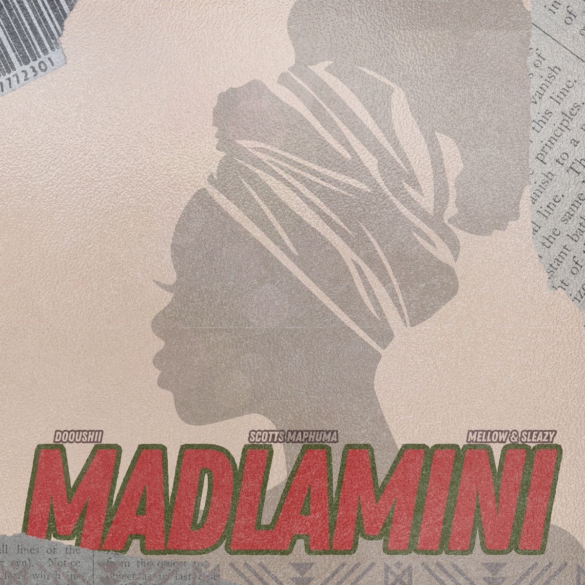MaDlamini (feat. Mellow & Sleazy) - Single by Dooushii & Scotts Maphuma album cover