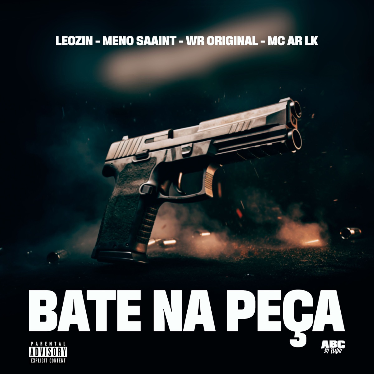 Bate na Peça - Single by LE0ZIN, Meno Saaint, WR ORIGINAL & MC AR LK album cover