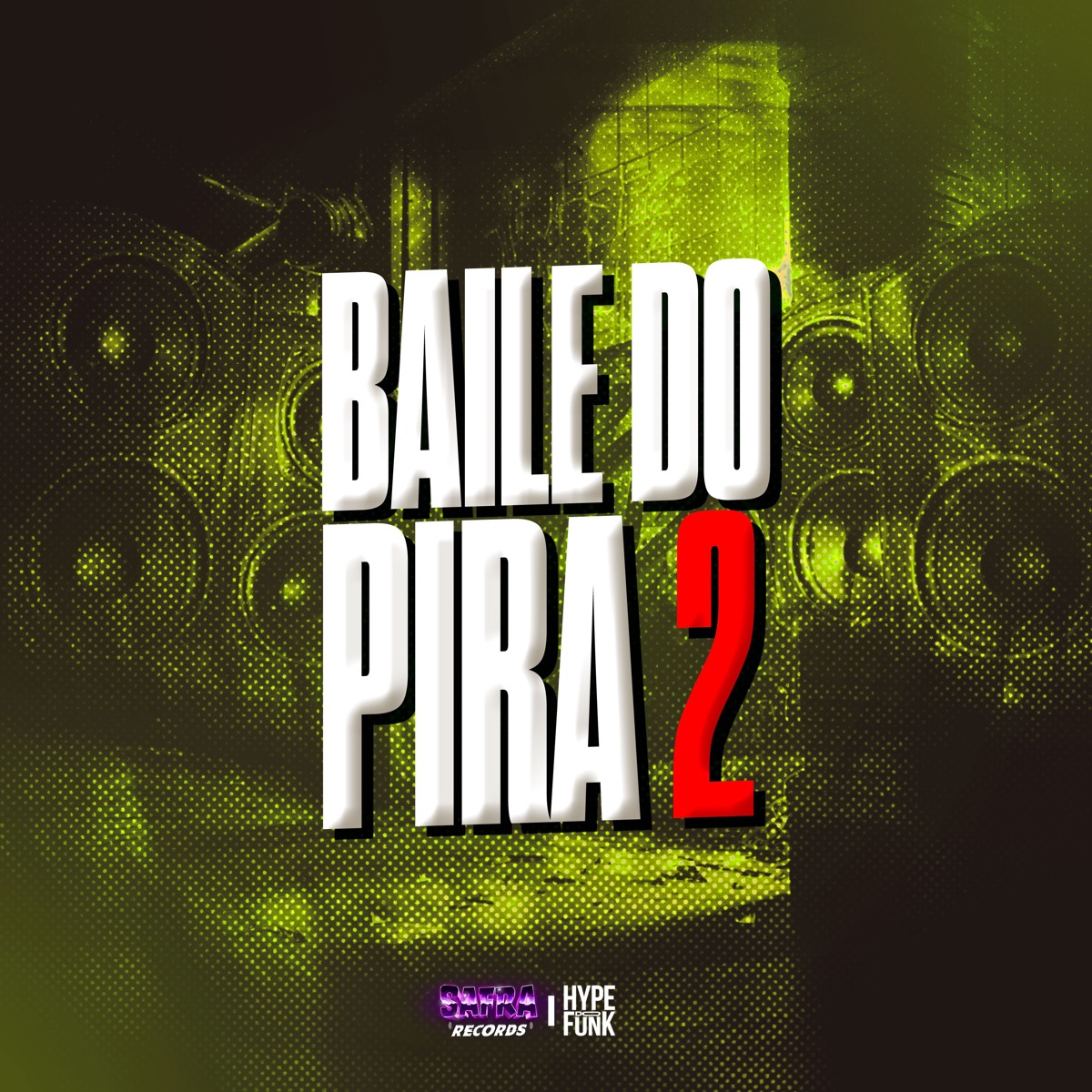 Baile do Pira 2 - Single by Mc Neguinho do Morro, DJ LEO DA ZS & Dj Matheus da Sul album cover