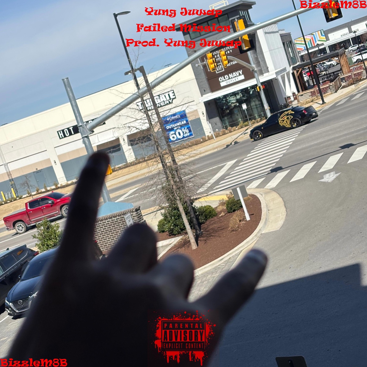 Failed Mission - Single by Yung Juwap album cover