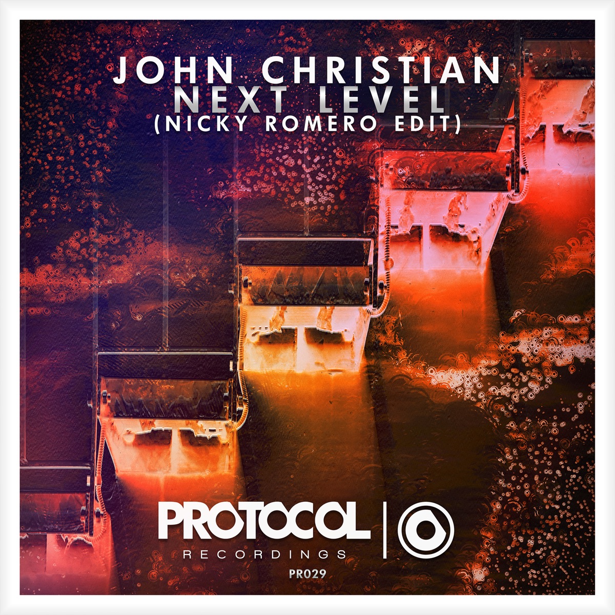 Next Level (Nicky Romero Edit) - Single by John Christian album cover