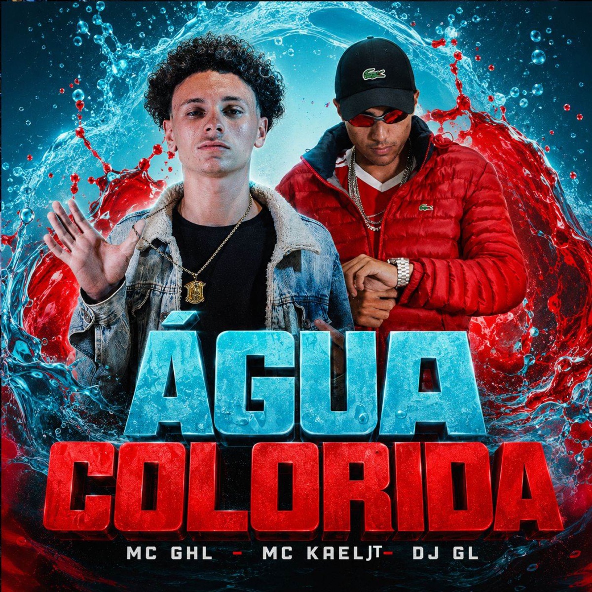 Água Colorida - Single by Mc Kael JT, Dj geéli, MC GHL & Next Records album cover