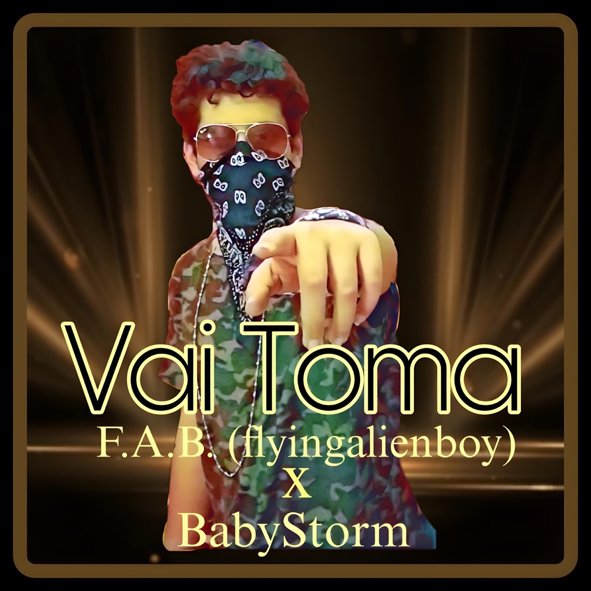 Vai-Toma (feat. Babystorm) - Single by F.A.B. flyingalienboy album cover