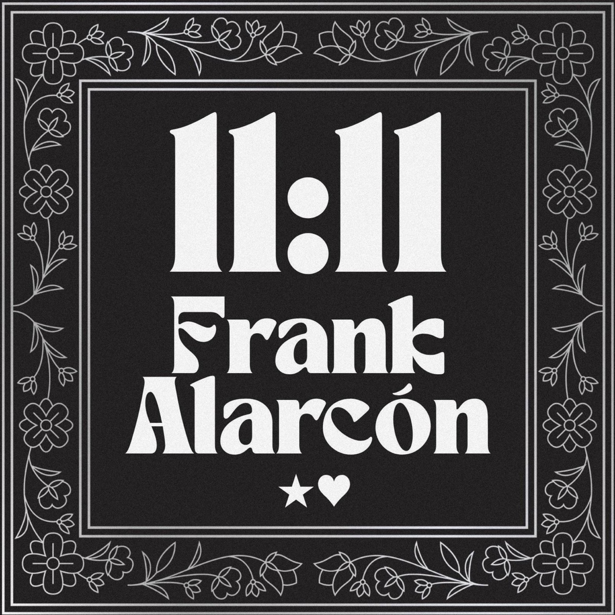 11:11 - Single by Frank Alarcón album cover