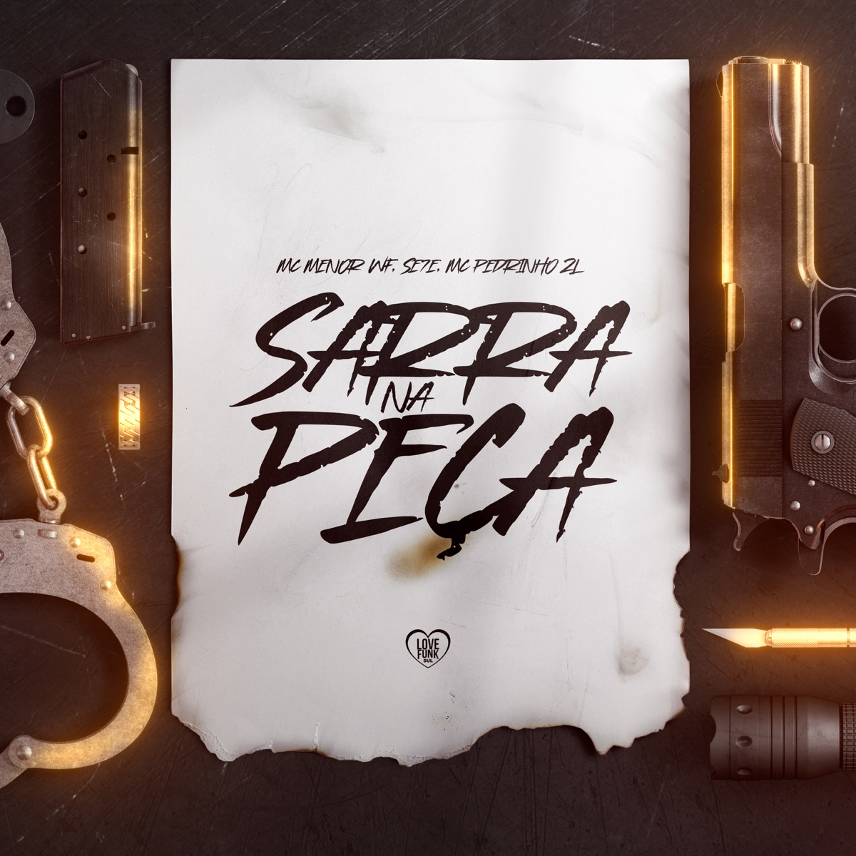 Sarrar na Peça - Single by MC MENOR WF, MC Pedrinho ZL & SE7E ORIGINAL album cover