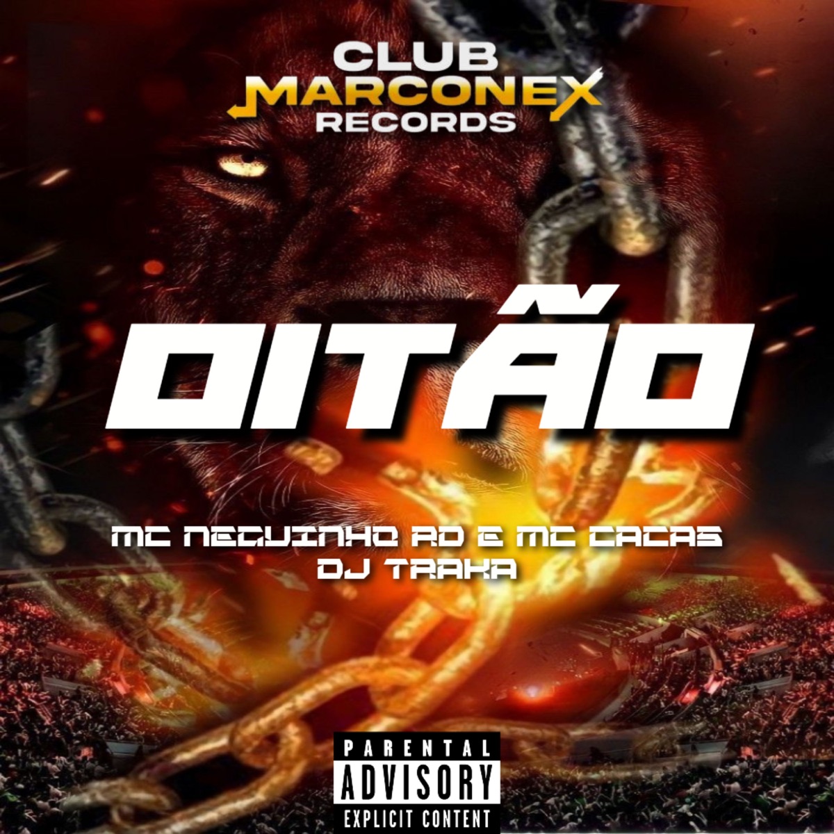 Oitão - Single by mc cacas, Mc Neguinho RD & DJ TRAKA album cover