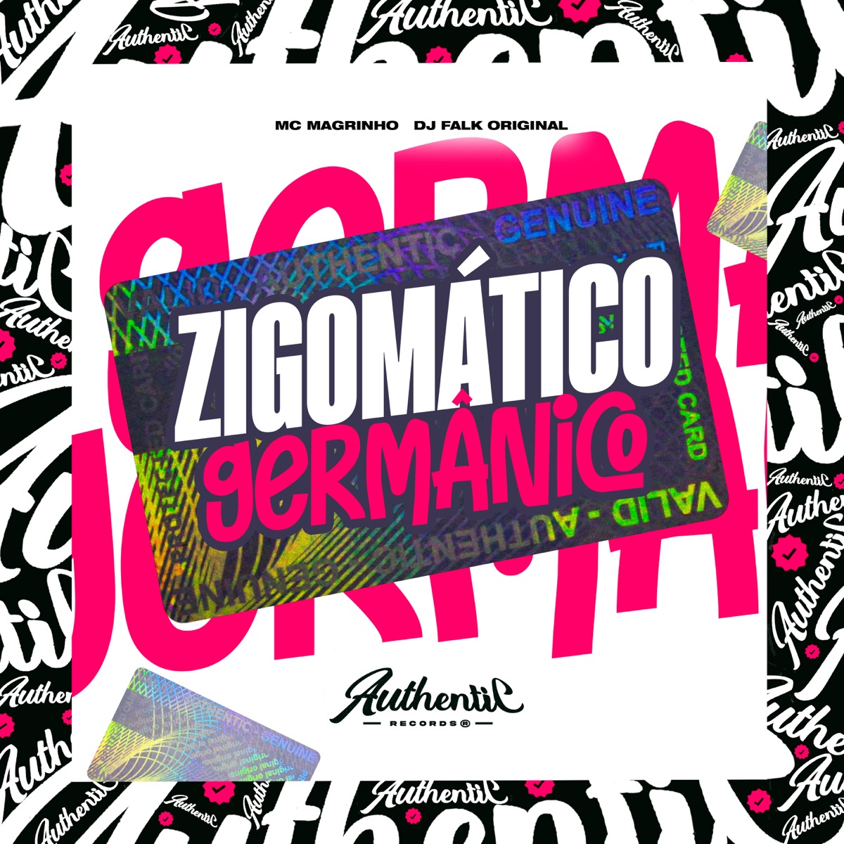 Zigomático Germânico (feat. Mc Magrinho) - Single by DJ Falk Original album cover
