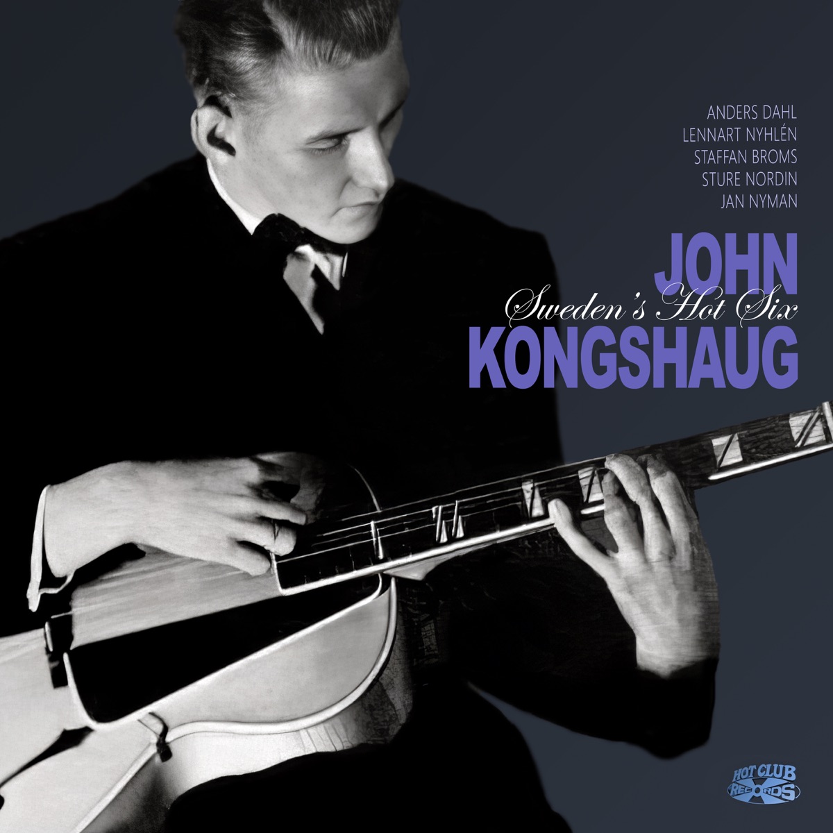 Sweden's Hot Six (feat. Staffan Broms, Sture Nordin & Jan Nymans "Hot-Kvintett") by John Kongshaug, Anders Dahl & Lennart Nyhlén album cover