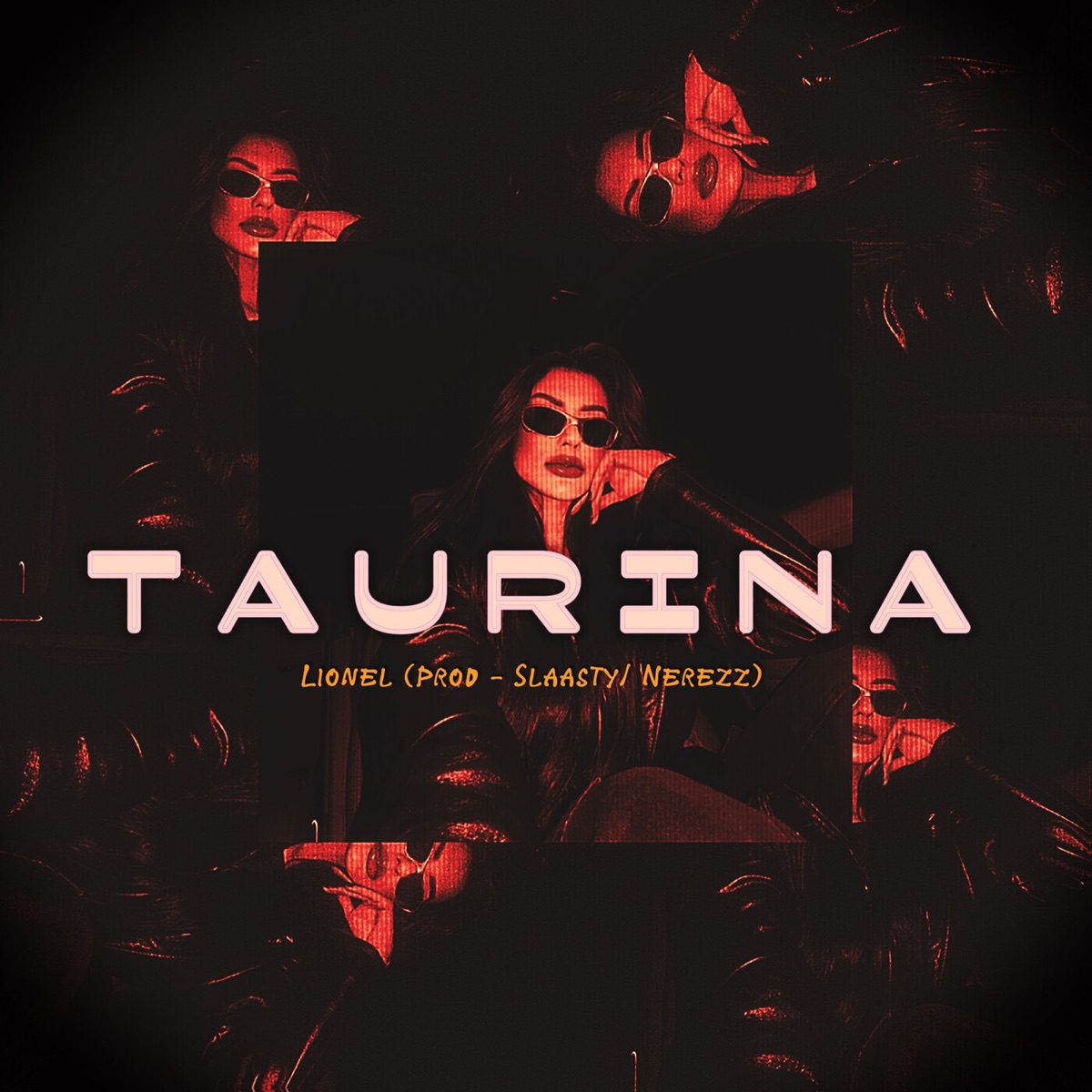 Taurina - Single by Lionel, Slaasty & Nereszz album cover