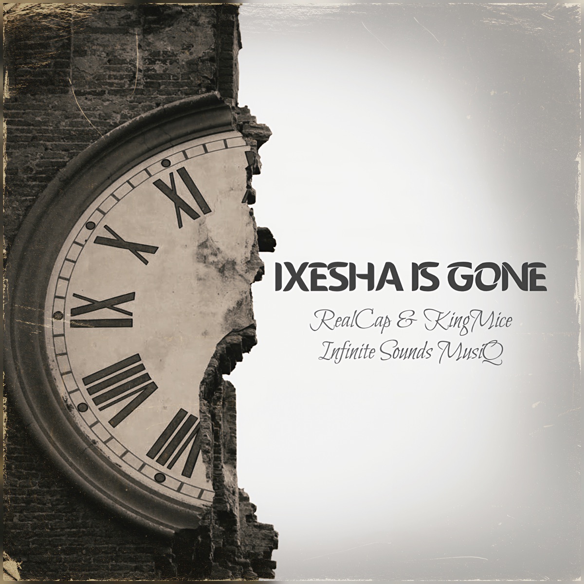 Ixesha Is Gone - Single by RealCap, KingMice & Infinite Sounds Musiq album cover