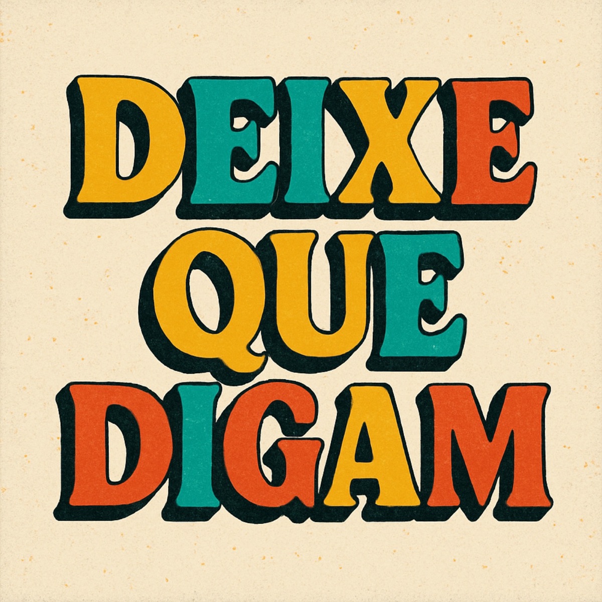 DEIXE QUE DIGAM - Single by Aldoness album cover