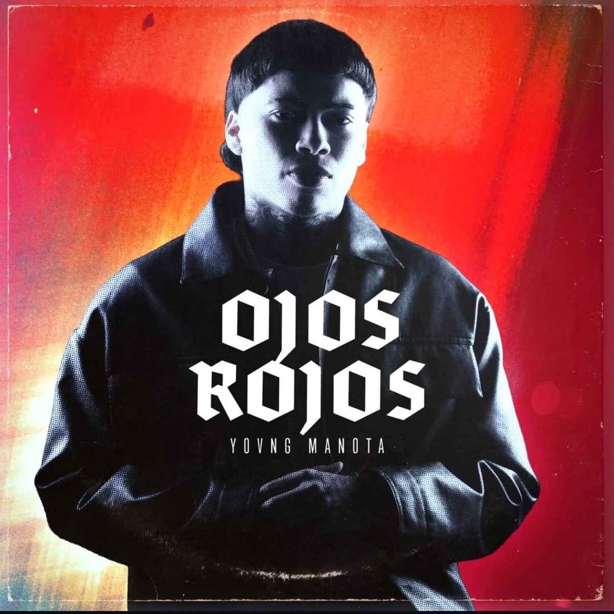 Ojos Rojos - Single by yovngmanota album cover
