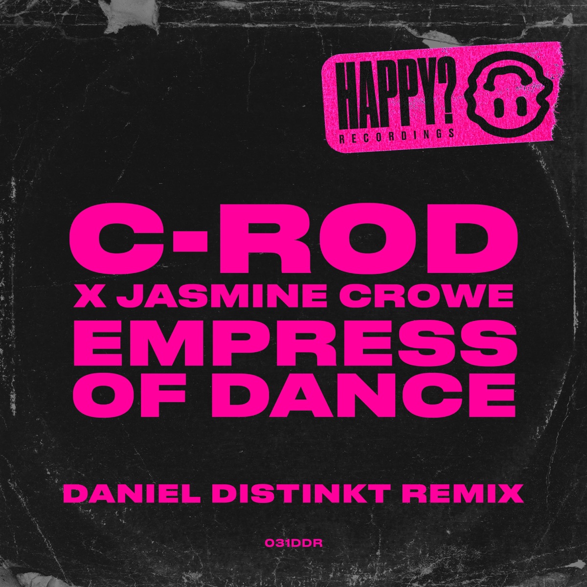 Empress of Dance (Daniel Distinkt Remixes) - Single by C-Rod & Jasmine Crowe album cover