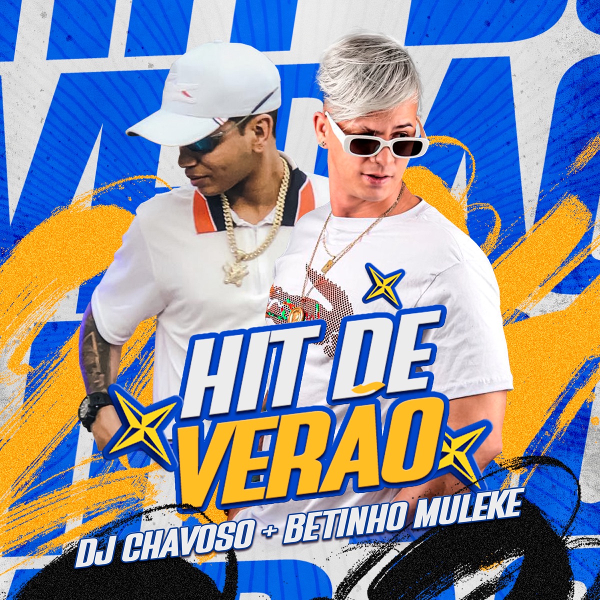 Hit de Verão - Single by Betinho Muleke & DJ Chavoso album cover