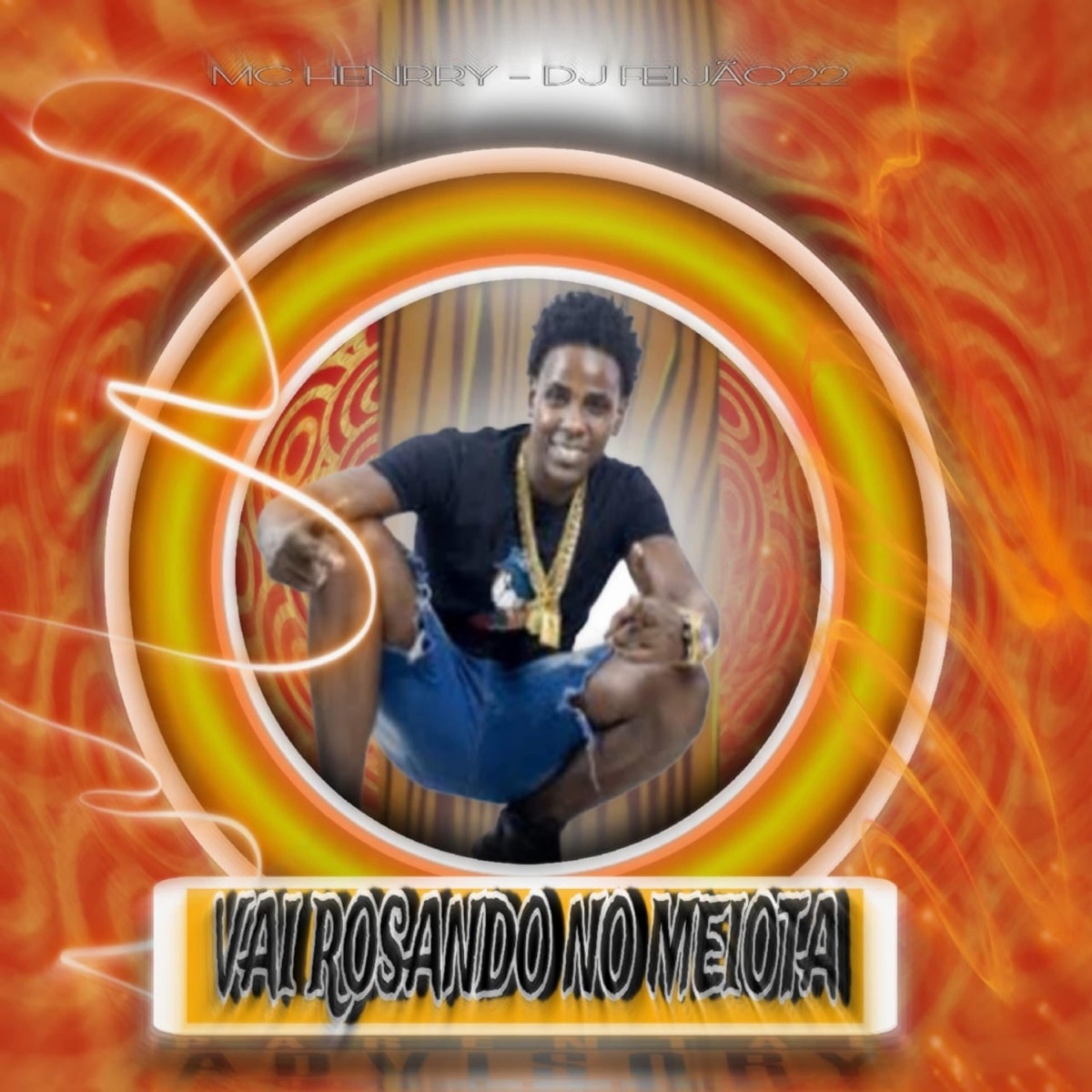 Vai Rosando no Meiota (feat. Mc Henrry) - Single by dj feijão22 album cover