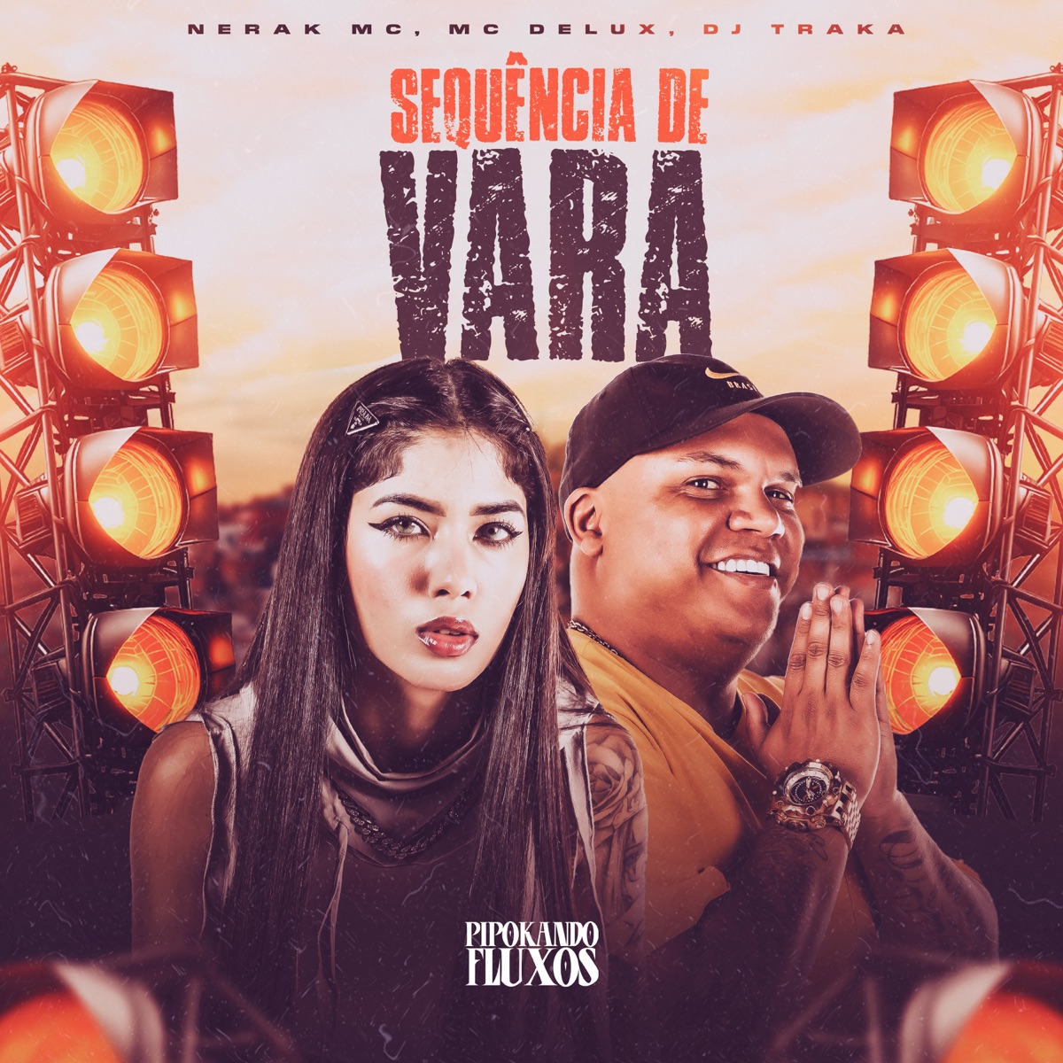 Sequência de Vara - Single by NERAK MC, DJ TRAKA & Mc Delux album cover
