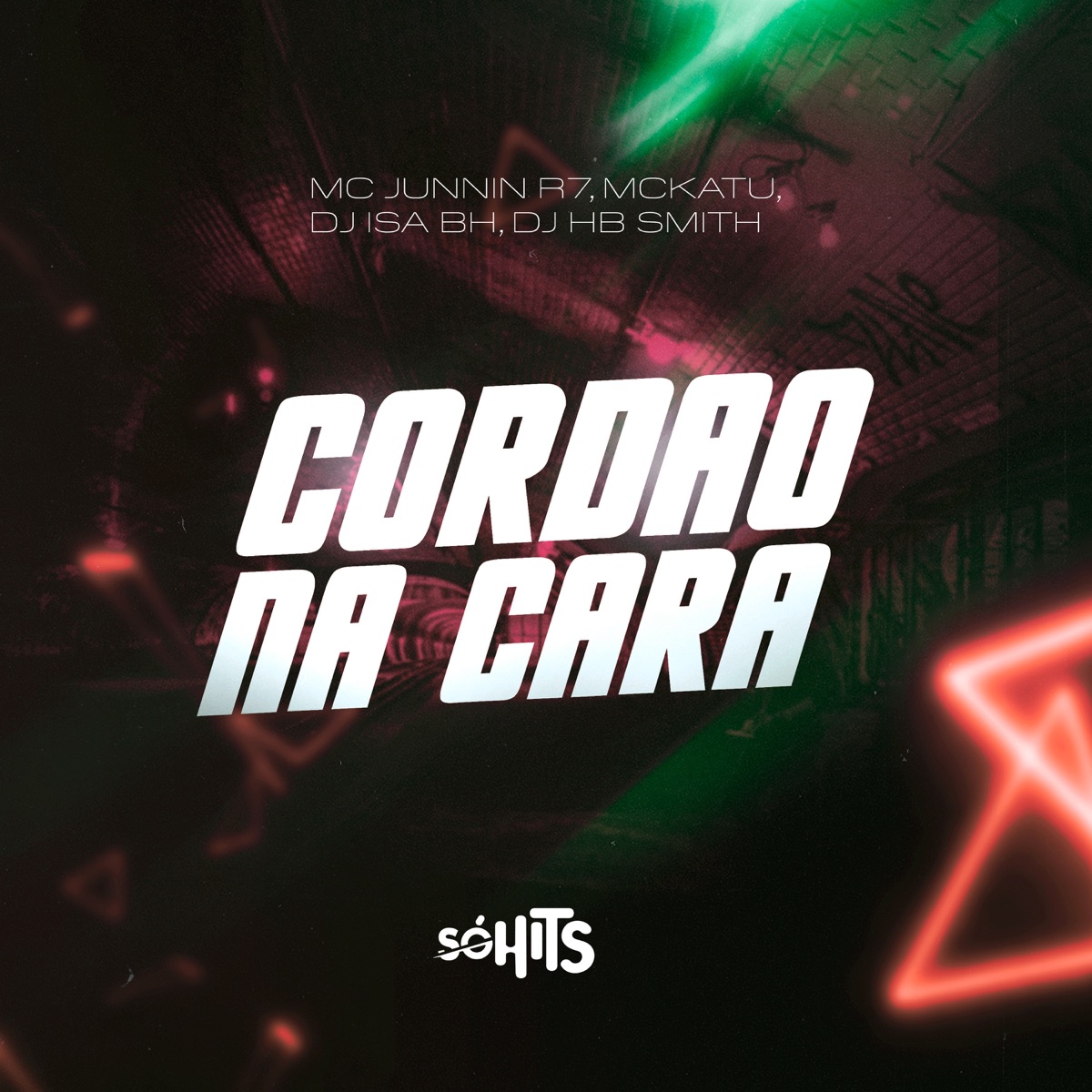 Cordão na Cara (feat. DJ ISA BH) - Single by Mc Junnin R7, Dj Hb Smith & Mc Katu album cover