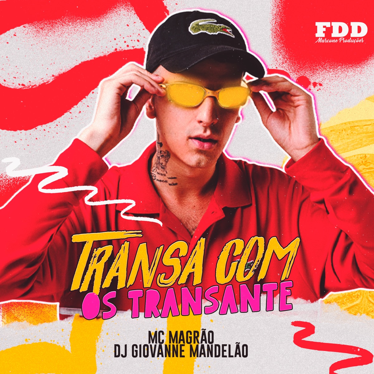 Transa Com os Transante - Single by DJ Giovanne Mandelão & Mc Magrão album cover