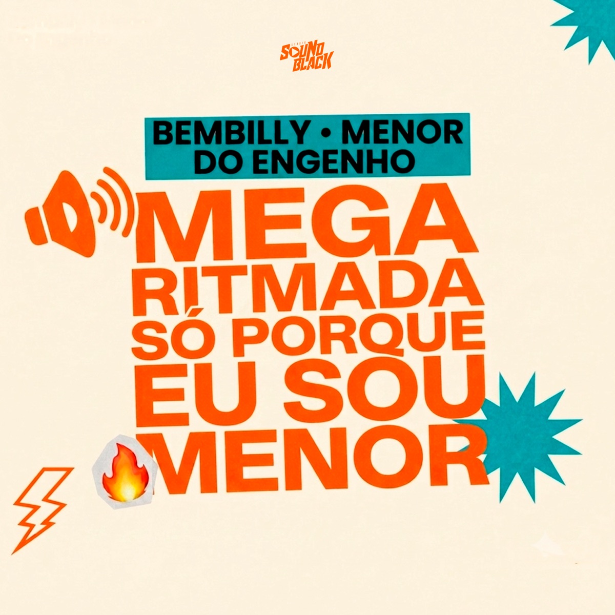 Mega Ritmada Só Porque Eu Sou Menor - Single by BemBilly & Menor do Engenho album cover
