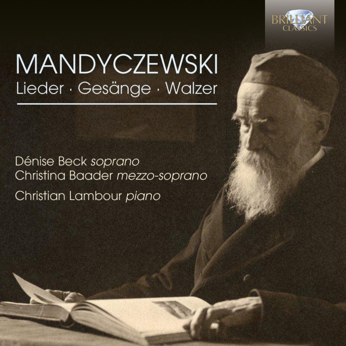 Mandyczewski: Lieder, Gesänge, Walzer by Dénise Beck, Christina Baader & Christian Lambour album cover
