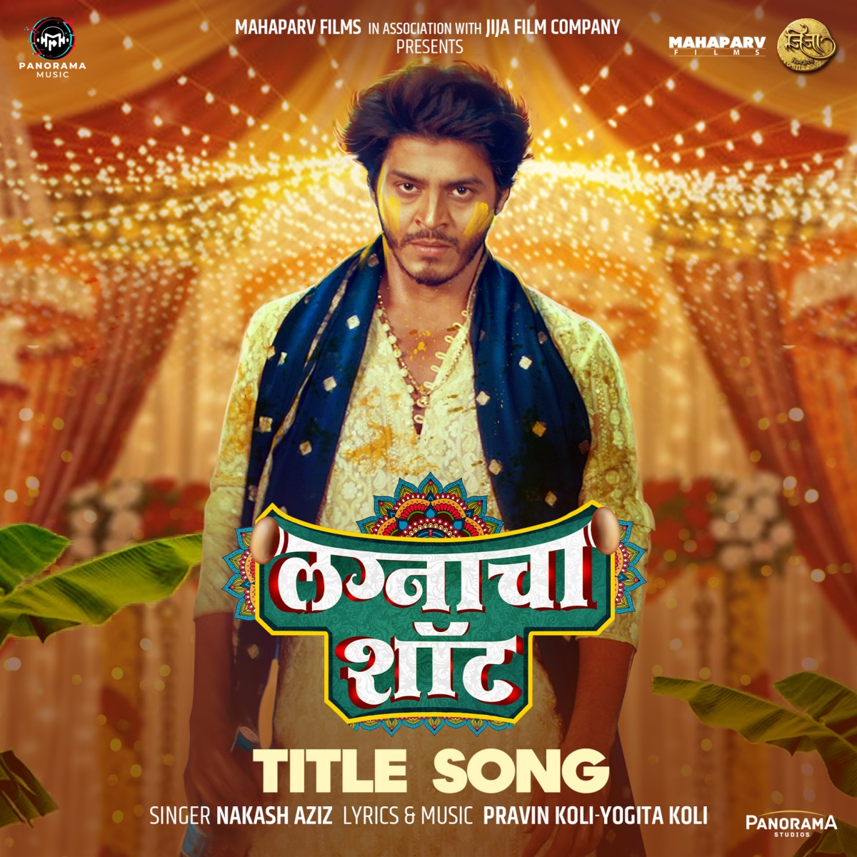 Lagnacha Shot - Title Song (From "Lagnacha Shot") - Single by Nakash Aziz, Pravin Koli & Yogita Koli album cover