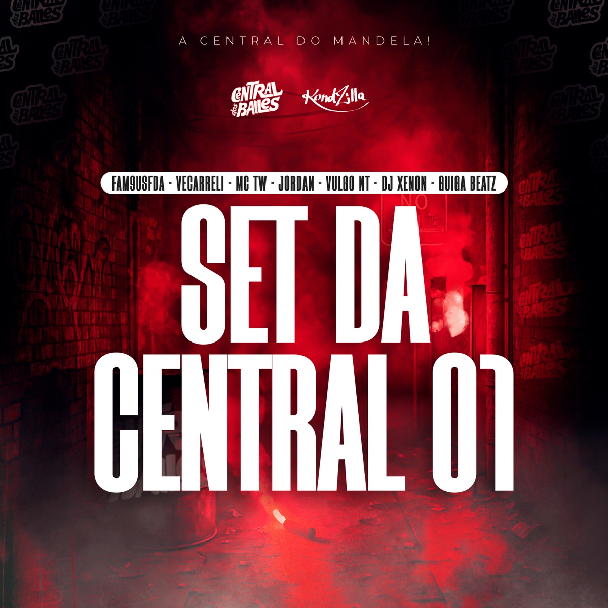 Set Da Central 01 (feat. Jordan, Vulgo NT & VECARRELI) - Single by Fam9usfda, Mc Tw, Guiga Beatz & DJ Xenon album cover