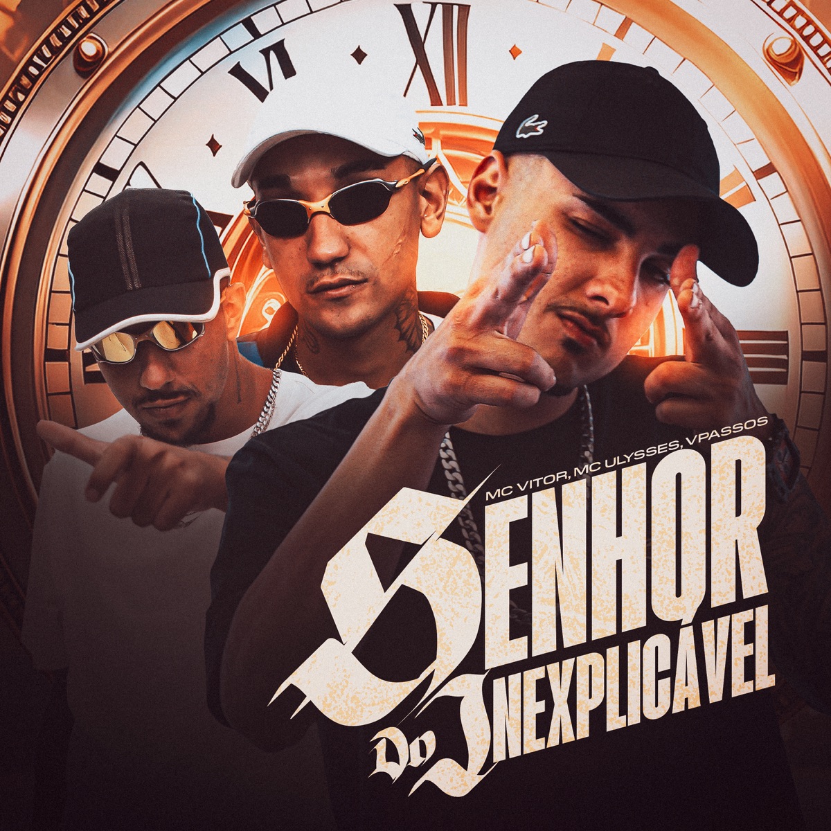 Senhor do Inexplicável - Single by MC Vitor, Mc Ulysses & VPassos album cover