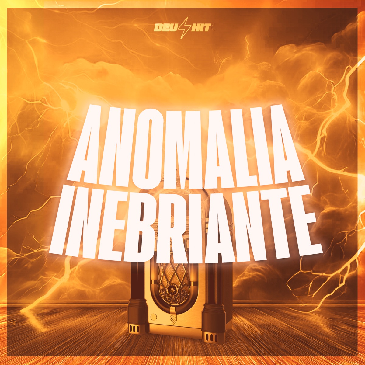 Anomalia Inebriante - Single by Mc Mendes 011, MC BM OFICIAL, DJ LZ Mtodiado & DJ Chefo ZL album cover