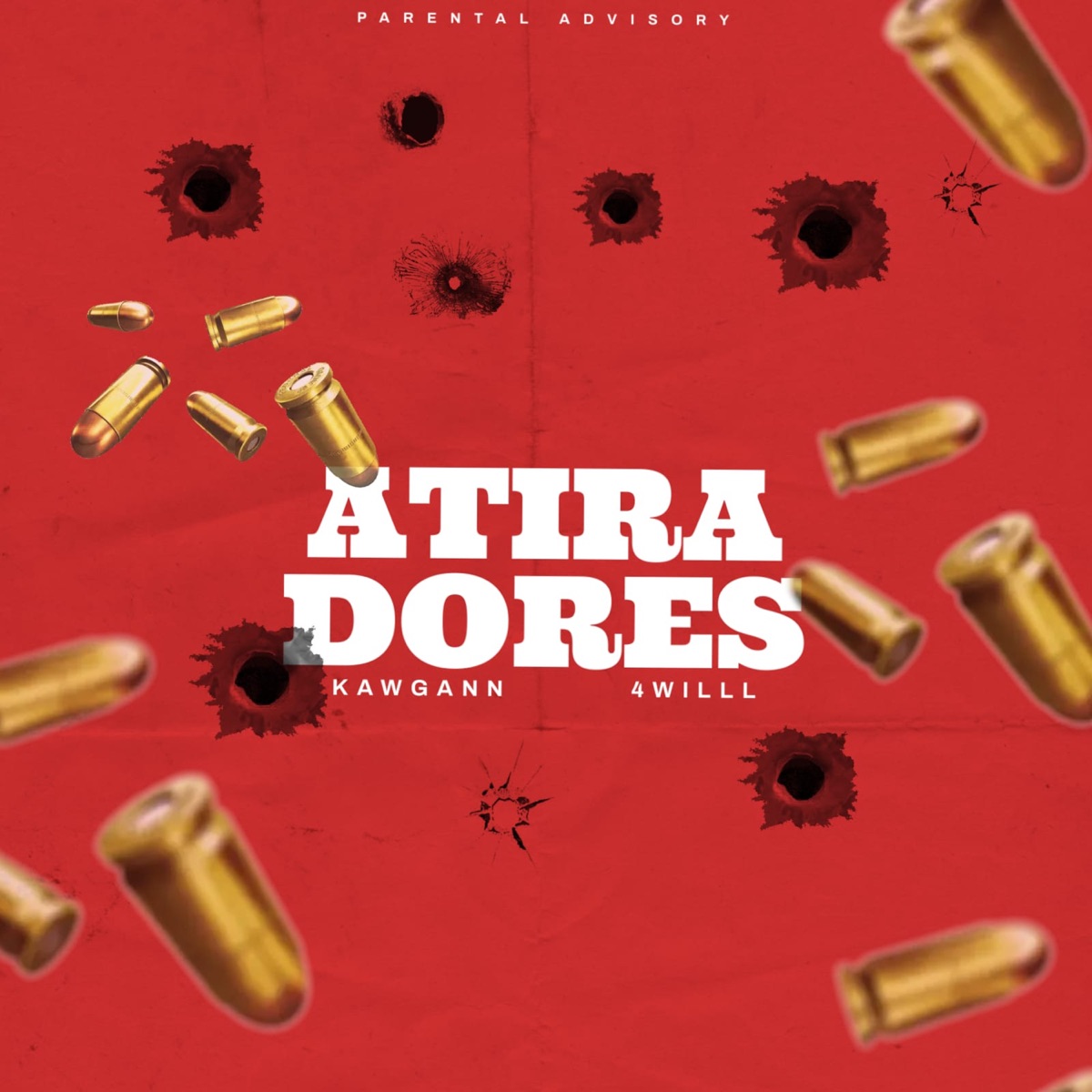 Atiradores - Single by KAWGANN & 4WILL album cover