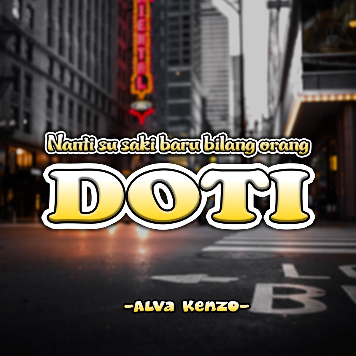 Doti (Remix) [feat. ALAN DARMAWAN] - Single by Alva Kenzo album cover