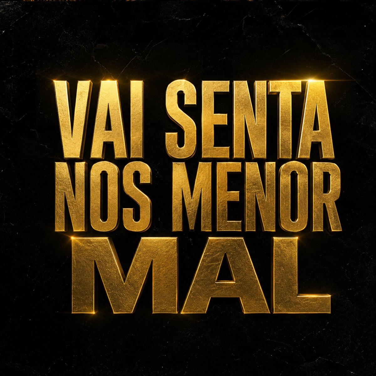 VAI SENTA NOS MENOR MAL - Single by MC PIRES RM, NandinhoMc & Ghs album cover